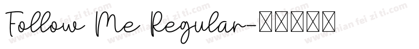 Follow Me Regular字体转换